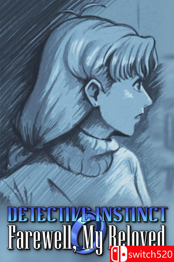 《侦探本能：再见，我的挚爱（Detective Instinct: Farewell,Beloved）》[英文/日语]-优创项目网