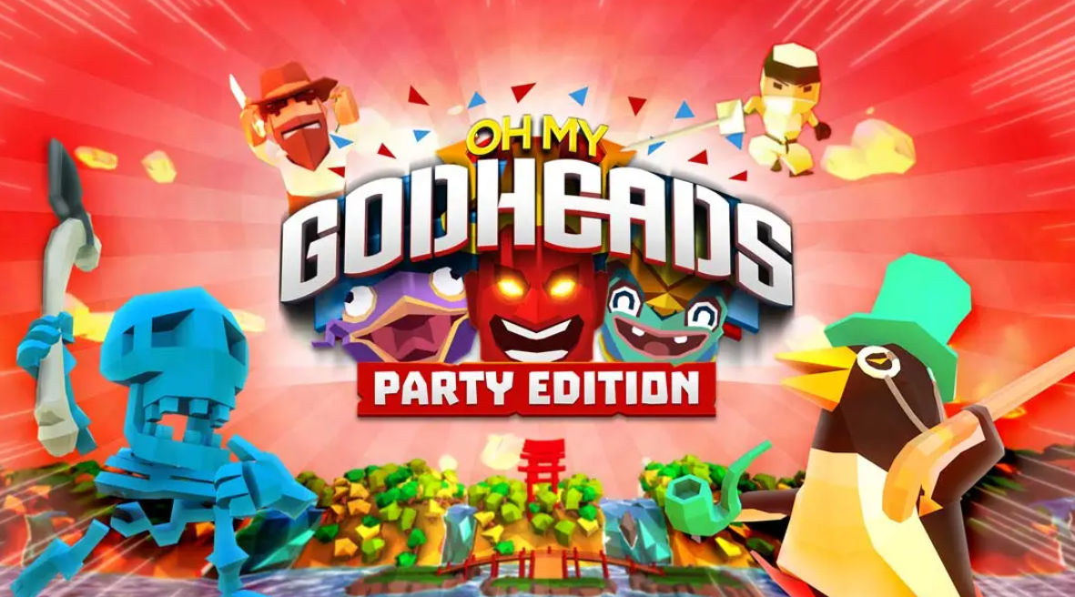 《我的天呐：派对版 Oh My Godheads: Party Edition》Switch英文版NSP下载 – 含1.0.0补丁-优创项目网