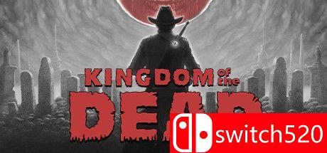 《死亡帝国（KINGDOM of the DEAD）》官方中文 v1.21 [中文/繁体/英文/日语]-优创项目网