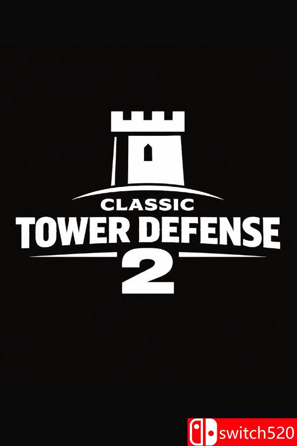 《经典塔防2（Classic Tower Defense 2）》官方中文 v1.0.3 [中文/英文]-优创项目网