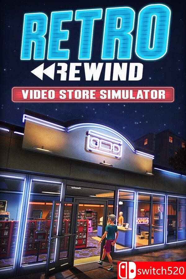 《复古倒带：录像店模拟器（Retro Rewind – Video Store Simulator）》[英文]-优创项目网