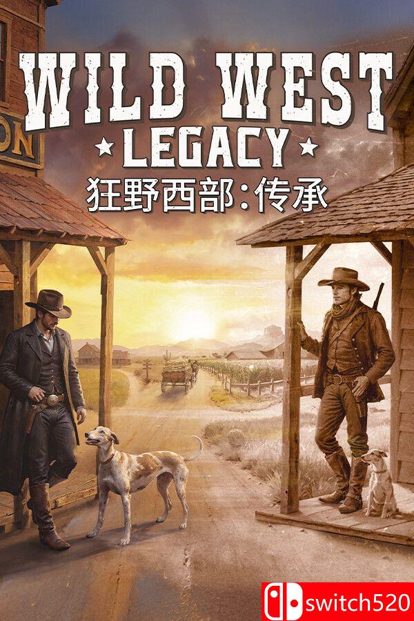 《狂野西部：传承（Wild West Legacy）》官方中文 [中文/英文]-优创项目网